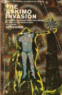 Hayden Howard - The Eskimo Invasion