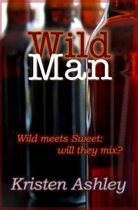 Kristen Ashley - Wild Man