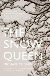 Michael Cunningham - The Snow Queen