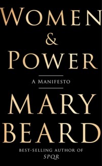 Мэри Бирд - Women & Power: a Manifesto