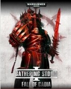 Games Workshop - Gathering Storm. Fall of Cadia