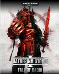 Games Workshop - Gathering Storm. Fall of Cadia