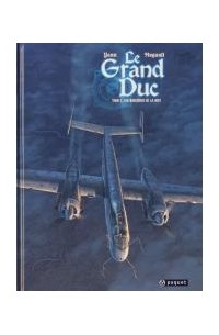 Le Grand Duc, Tome 1: Les sorcières de la nuit