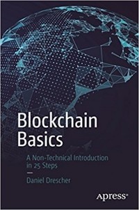 Daniel Drescher - Blockchain Basics: A Non-Technical Introduction in 25 Steps