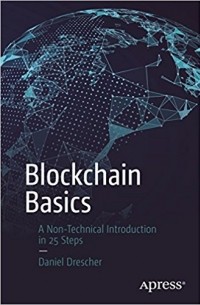 Blockchain Basics: A Non-Technical Introduction in 25 Steps