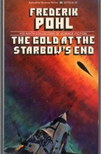 Фредерик Пол - The Gold at the Starbows End