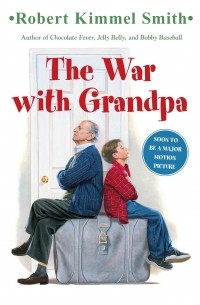 Роберт Киммел Смит - The War with Grandpa