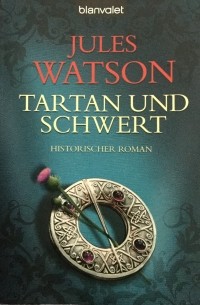 Jules Watson - Tartar und Schwert