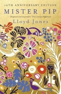 Lloyd Jones - Mister Pip