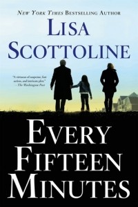 Lisa Scottoline - Every Fifteen Minutes