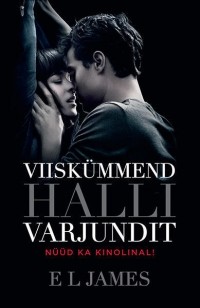 Э.Л. Джеймс - Viiskümmend halli varjundid