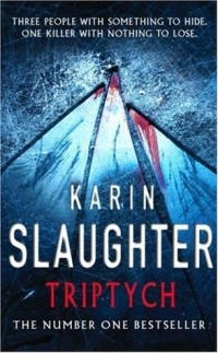 Karin Slaughter - Triptych