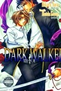 DARK WALKER―闇を歩く者