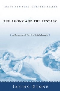 Irving Stone - The Agony and the Ecstasy