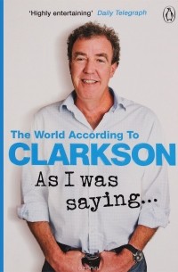 Jeremy Clarkson - As I Was Saying