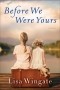 Lisa Wingate - Before We Were Yours