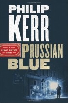 Philip Kerr - Prussian Blue