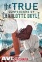 Avi  - The True Confessions of Charlotte Doyle