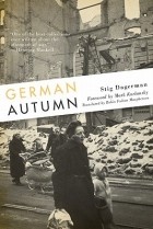 Стиг Дагерман - German Autumn
