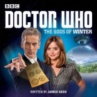 James Goss - Doctor Who: The Gods of Winter