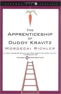 Mordecai Richler - The Apprenticeship of Duddy Kravitz