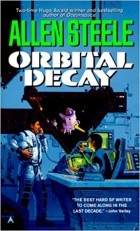 Аллен Стил - Orbital Decay