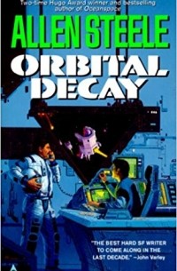 Аллен Стил - Orbital Decay