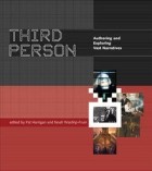  - Third Person: Authoring and Exploring Vast Narratives