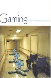 Gaming: Essays On Algorithmic Culture