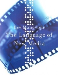 Lev Manovich - The Language of New Media