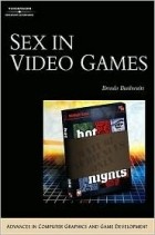 Brenda Brathwaite - Sex in Video Games