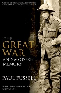 Paul Fussell - The Great War and Modern Memory