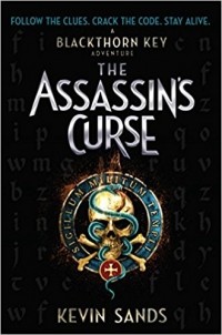 Kevin Sands - The Assassin's Curse
