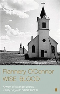 Flannery O'Connor - Wise Blood