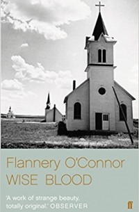 Flannery O'Connor - Wise Blood