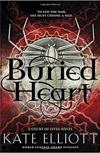 Kate Elliott - Buried Heart