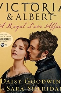  - Victoria & Albert: A Royal Love Affair