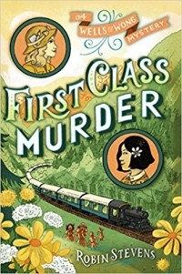 Robin Stevens - First Class Murder