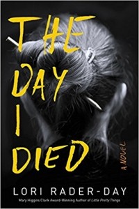 Lori Rader-Day - The Day I Died