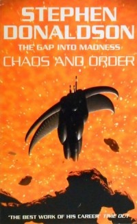 Stephen Donaldson - The Gap into Madness: Chaos and Order