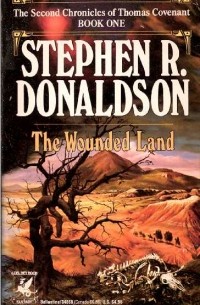 Stephen R. Donaldson - The Wounded Land