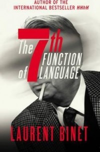 Laurent Binet - The 7th Function of Language