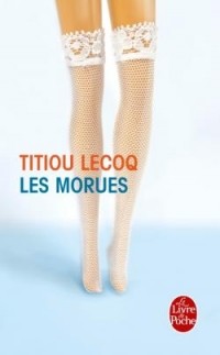 Titiou Lecoq - Les Morues