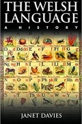 Janet Davies - The Welsh Language: A History