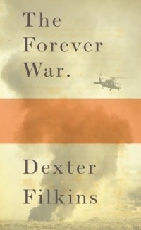 Декстер Филкинс - The Forever War