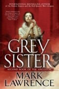 Mark Lawrence - Grey Sister