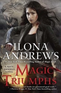 Ilona Andrews - Magic Triumphs