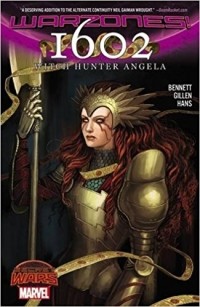 Marguerite Bennett - 1602 Witch Hunter Angela