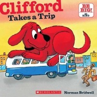 Norman Bridwell - Clifford Takes a Trip