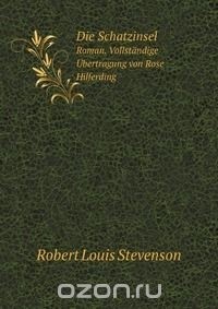 R. L. Stevenson - Die Schatzinsel
